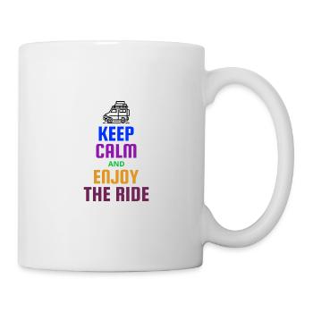 KEEP CALM AND ENJOY THE RIDE - Mug - white - Right