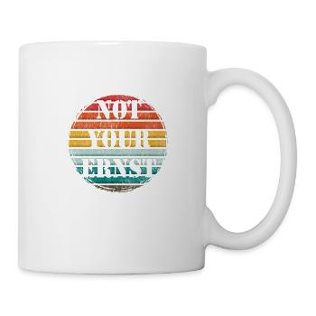 Not your Ernst - Nicht dein Ernst Denglisch Lustig - Tasse - Weiß - Rechts