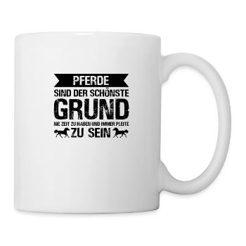 Pferdesprüche Shirt · Pferde · Tiere Geschenk - Tasse - Weiß - Rechts