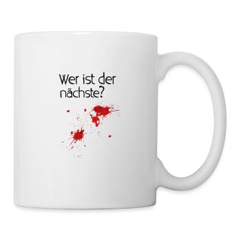 Wer ist der nächste? Arzt Geschenk - Tasse - Weiß - Rechts