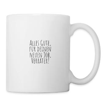 Neuer Job Glückwünsche Abschied - Tasse - Weiß - Rechts