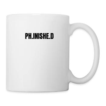 Ph.inishe.d - Mug - white - Right