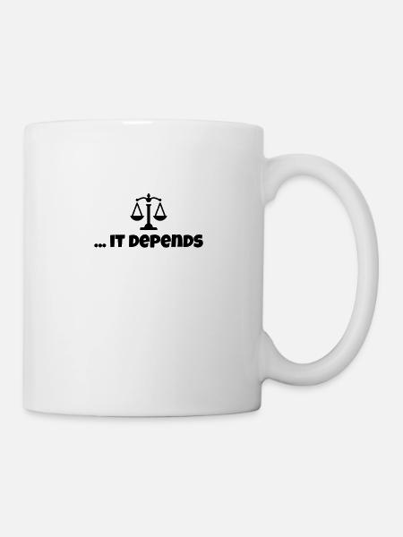 ... It Depends - Tasse - Weiß