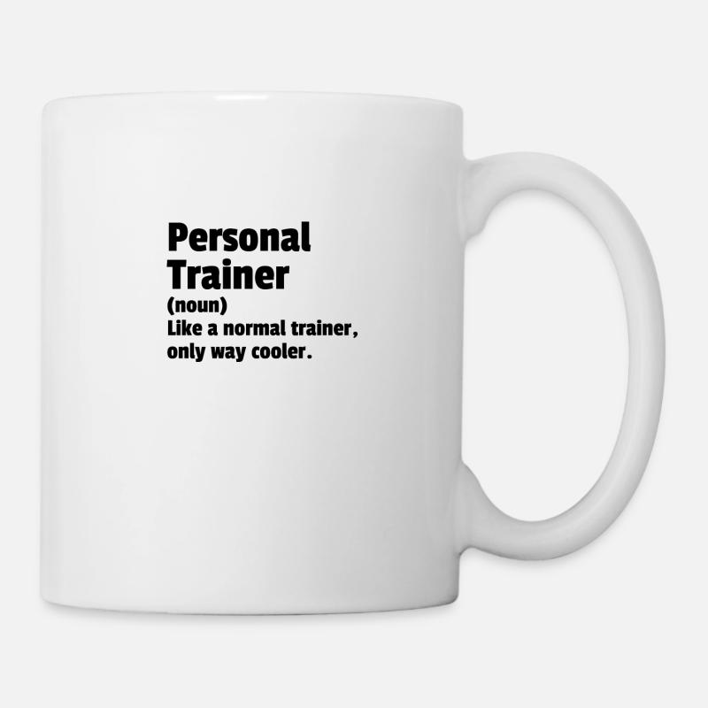 Personal Trainer Noun Like A Normal Trainer On - Mug - white