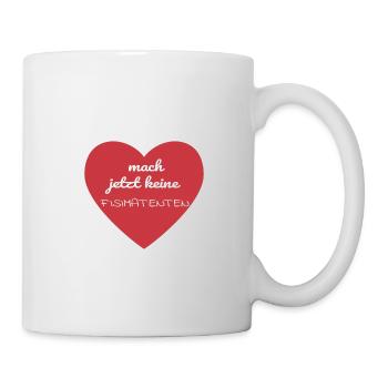 Mach jetzt keine Fisimatenten | Spruch von Opa - Tasse - Weiß - Rechts