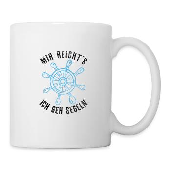 Mir Reichts Ich Geh Segeln - Tasse - Weiß - Rechts