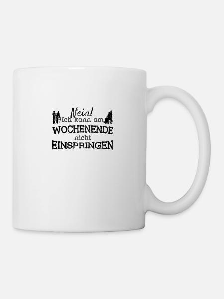 Pflegekraft Ich Kann Am Wochenende Nicht Einspring - Tasse - Weiß