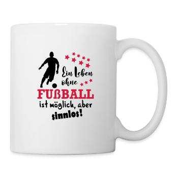 Leben ohne Fussball - Tasse - Weiß - Rechts