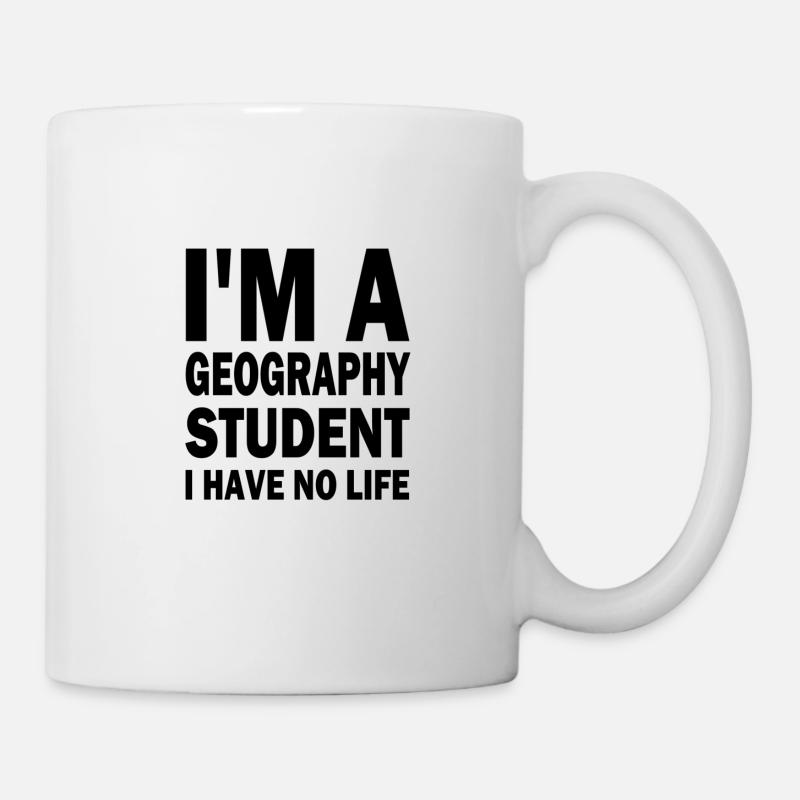 Geographie Student Kein Leben Geo Lehrer Geschenk - Tasse - Weiß