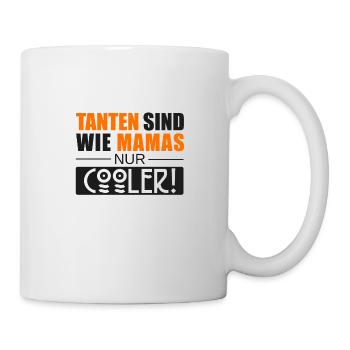 Tante Großtante Mama Mutter Lustige Sprüche Shirt - Tasse - Weiß - Rechts