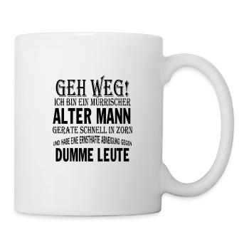 geh weg! ich bin ein mürrischer alter mann gerate - Tasse - Weiß - Rechts