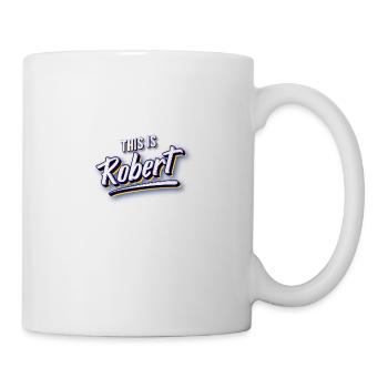 Das ist Robert - Tasse - Weiß - Rechts