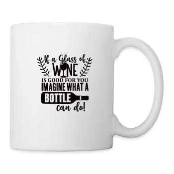 Lustiger Weinspruch Wein Weinliebhaber Weintester - Tasse - Weiß - Rechts