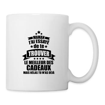 Maman j'ai essayé de te trouver meilleur cadeaux - Mug blanc - blanc - Droite