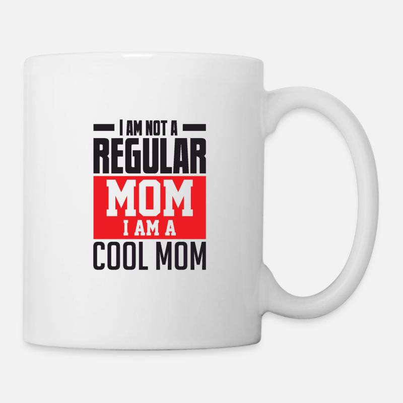 Keine Normale mutter eine coole Mutter Mama Mom - Tasse - Weiß