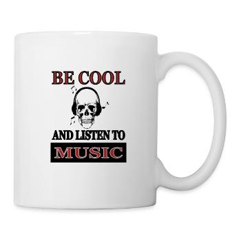 sei cool Musik hören Musiker Kopfhörer Geschenk - Tasse - Weiß - Rechts