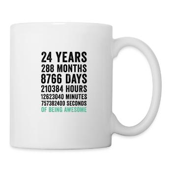 Geburtstag 24 Jahre großartig sein - Tasse - Weiß - Rechts