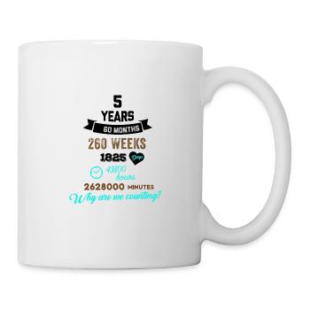 Funny Birthday 5 Years Old Why Are We Counting? - Mug - white - Right