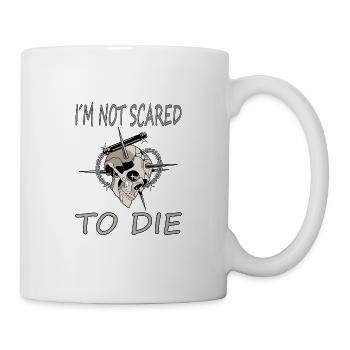 Don't be afraid to die Skull Gift Idea - Mug - white - Right
