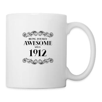 Drôle d’anniversaire étant totalement génial depuis 1912 - Mug blanc - blanc - Droite