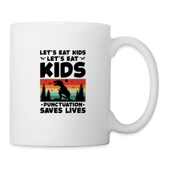 Come let's eat children Comma Put Save lives - Mug - white - Right