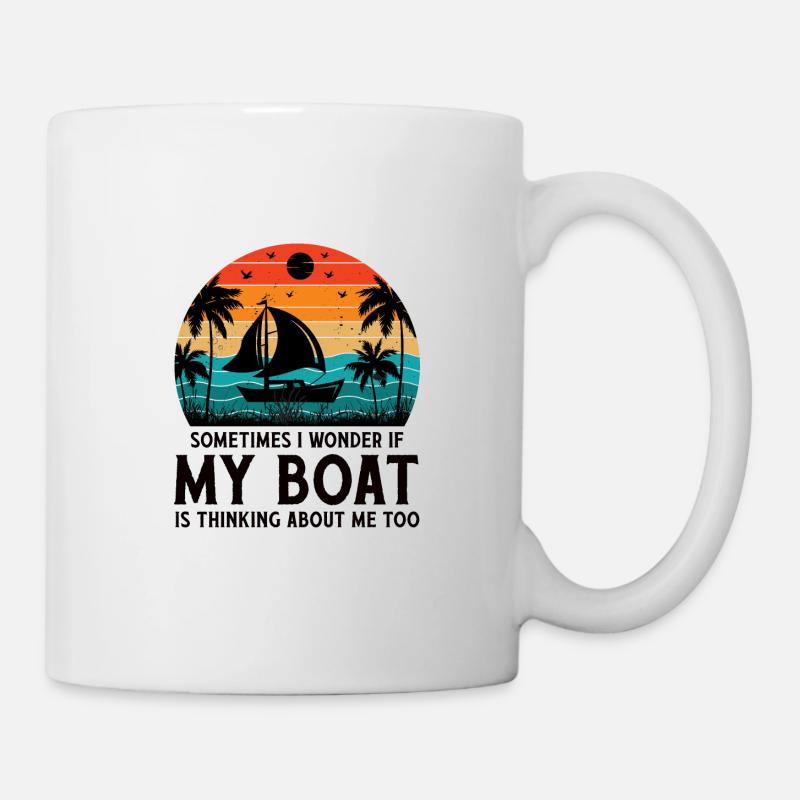 Ob Mein Boot Auch An Mich Denkt Yacht Boote - Tasse - Weiß