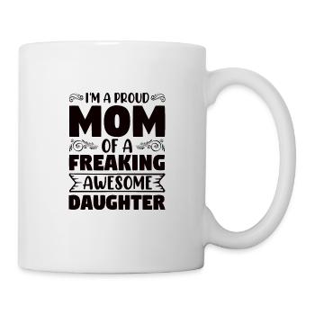 Stolze Mama Einer Wundervollen Tochter Geschenk - Tasse - Weiß - Rechts