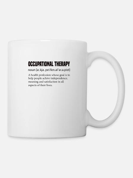 Ergotherapie Ergotherapeutin Ergotherapeut - Tasse - Weiß
