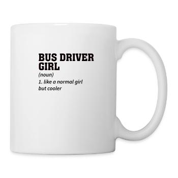 Busfahrerin Lustig Spruch Beruf Linienbus Geschenk - Tasse - Weiß - Rechts