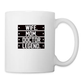 Wife Mother Doctor Doctorate Academic Fun - Mug - white - Right