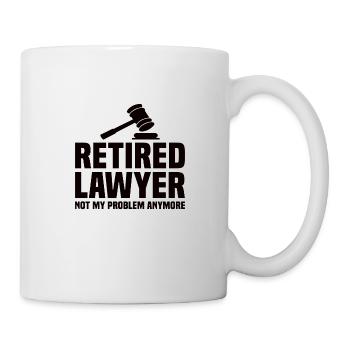 Anwalt Anwälte Anwaelte Jurist Rente Ruhestand - Tasse - Weiß - Rechts