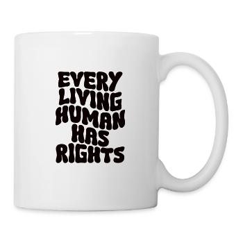 Human Rights Politics Freedom Demonstrate - Mug - white - Right