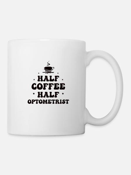 Augenoptiker Optometrist Optiker Augenarzt Kaffee - Tasse - Weiß