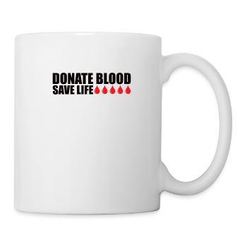 Blood donation Blood donations Blood donors - Mug - white - Right