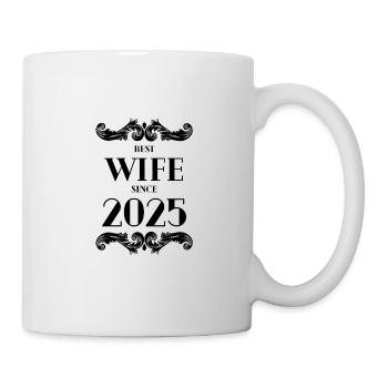 Beste Ehefrau seit 2025 Hochzeit - Tasse - Weiß - Rechts