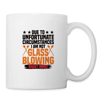 Glasbläser Spruch Glasmacher Witz Glasblasen - Tasse - Weiß - Rechts