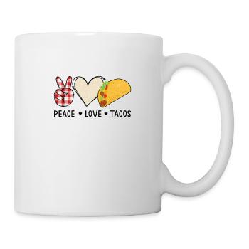 Tacos - Frieden Liebe und jede menge Tacos - Tasse - Weiß - Rechts