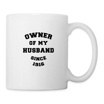 Owner of My Husband Since 1916 Wedding Anniversary - Mug - white - Right