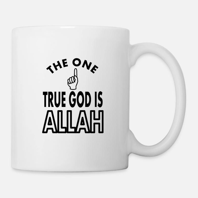 Gott ist einzig Religion Gott ist allmächtig - Tasse - Weiß