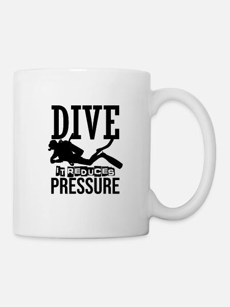 Dive, it reduces pressure - Tasse - Weiß