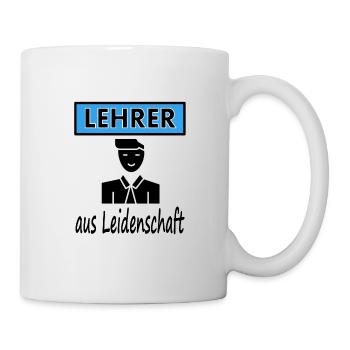 Ich bin Lehrer aus Leidenschaft Schullehrer gift - Tasse - Weiß - Rechts