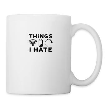 THINGS I HATE - Dissatisfaction - Mug - white - Right