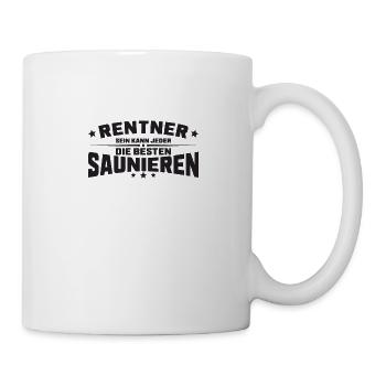 Rentner Sein Kann Jeder Die Besten Saunieren - - Tasse - Weiß - Rechts