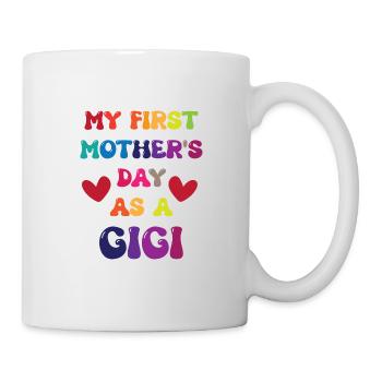 My First Mother's day As Gigi/Cool Grandma Shirt - Mug blanc - blanc - Droite