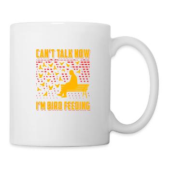 Can't talk now I'm Bird Feeding - Mug - white - Right