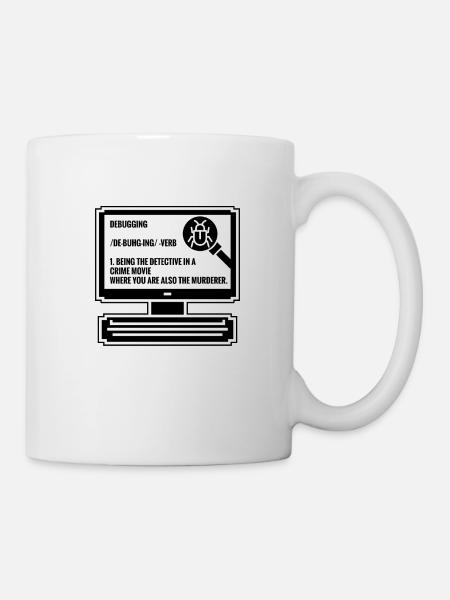 Debuggen - Tasse - Weiß