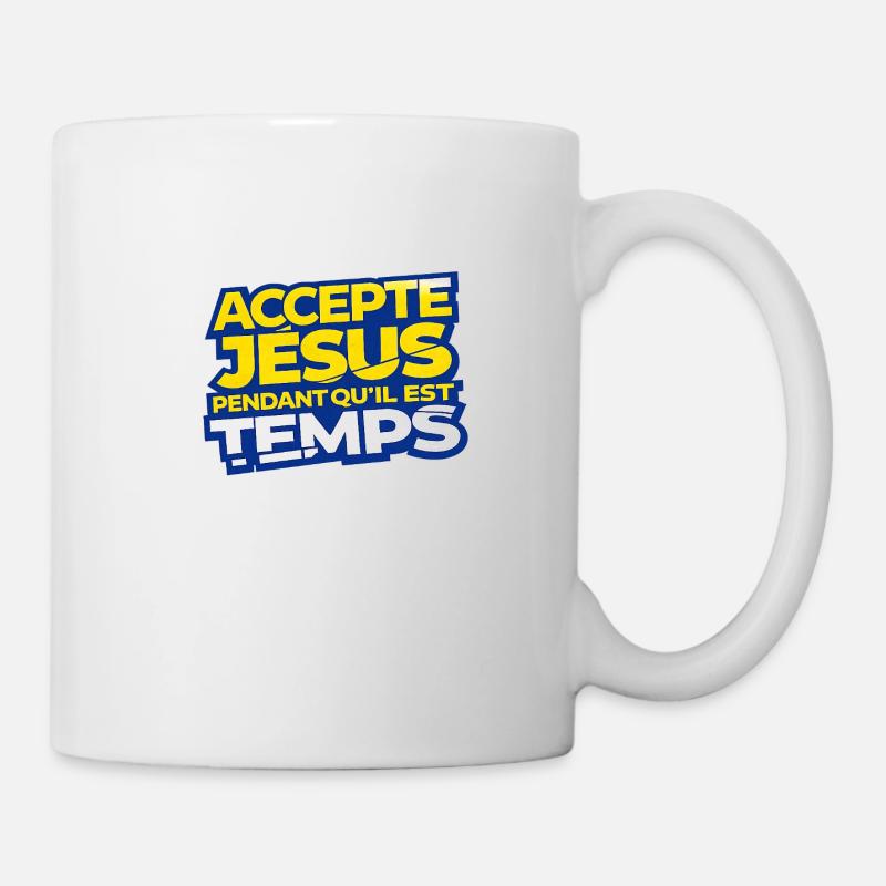 Accepte Jésus Tant Qu'il Est Temps - Mug blanc - blanc