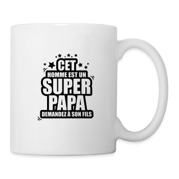 cet homme est super papa demandez a son fils - Mug blanc - blanc - Droite
