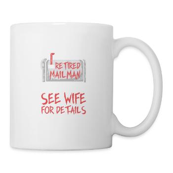 Retired Mailman Postman Gift - Mug - white - Right