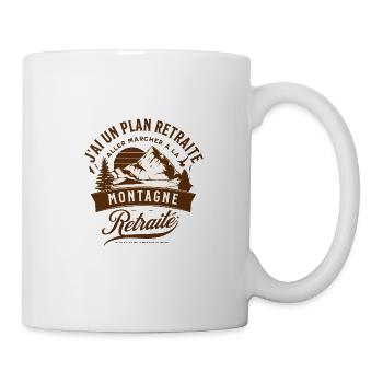J'ai un plan retraite, aller marcher à la montagne - Mug blanc - blanc - Droite